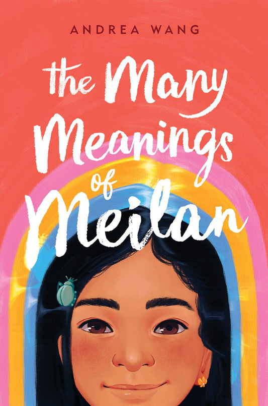 The Many Meanings of Meilan by Andrea Wang (Hardcover-Signed Copy)