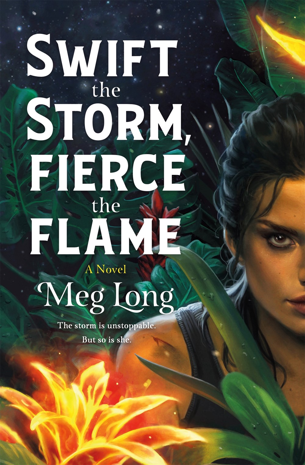 Swift the Storm, Fierce the Flame by Meg Long (Signed Copy)