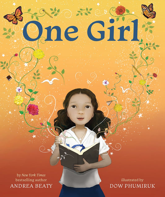 One Girl (Signed Copy-Illustrator) by Andrea Beaty, Dow Phumiruk (illustrated by)